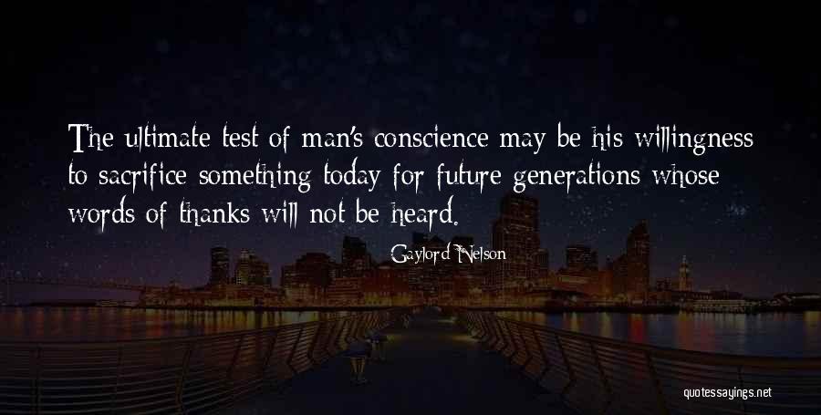 Thingie Quotes By Gaylord Nelson Thingie Quotes By Gaylord Nelson