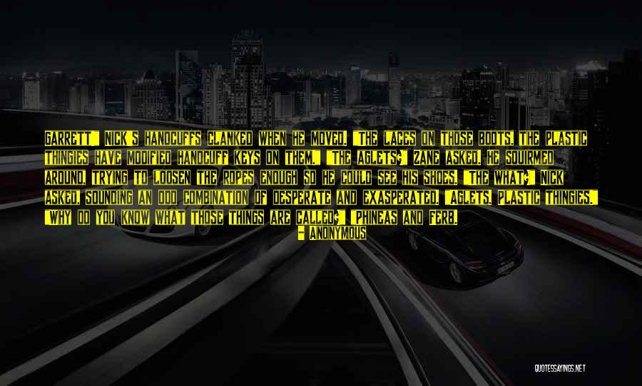 Thingies Quotes By Anonymous Thingies Quotes By Anonymous
