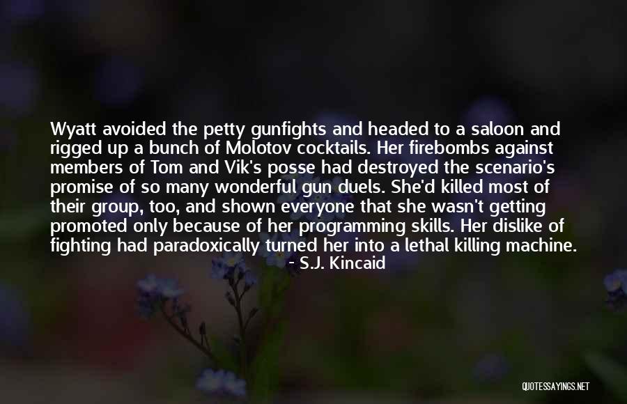 Things Against Gun Quotes By S.J. Kincaid Things Against Gun Quotes By S.J. Kincaid