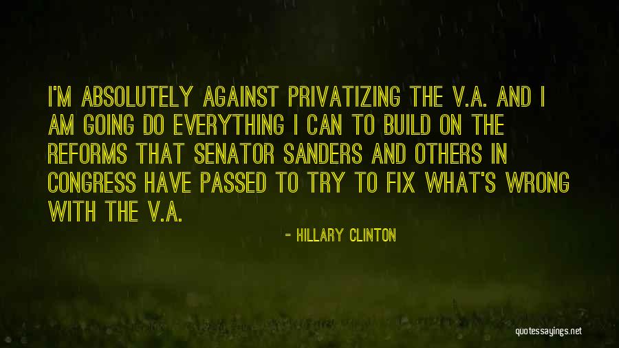 Things Against Hillary Quotes By Hillary Clinton Things Against Hillary Quotes By Hillary Clinton