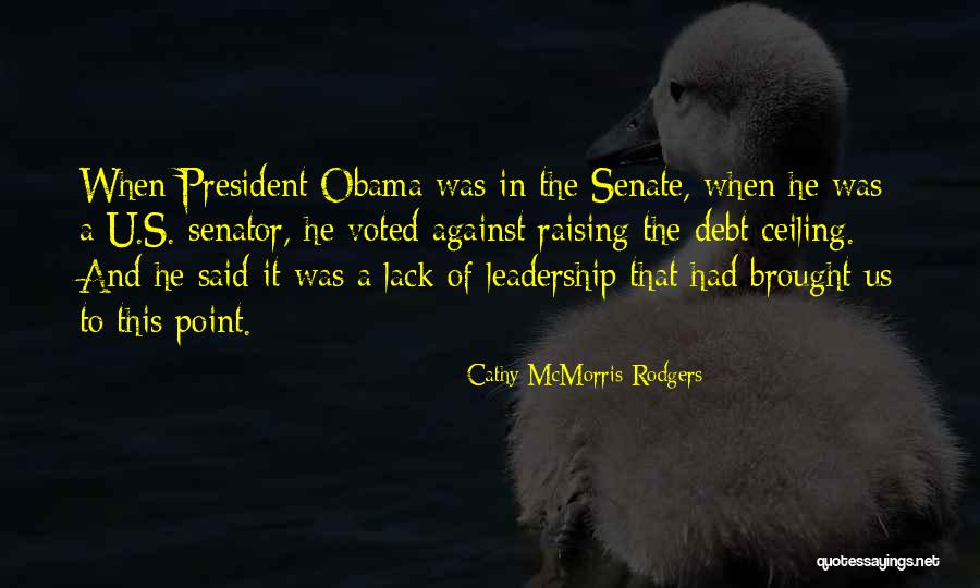 Things Against Obama Quotes By Cathy McMorris Rodgers Things Against Obama Quotes By Cathy McMorris Rodgers