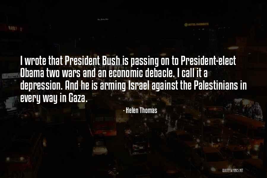 Things Against Obama Quotes By Helen Thomas Things Against Obama Quotes By Helen Thomas