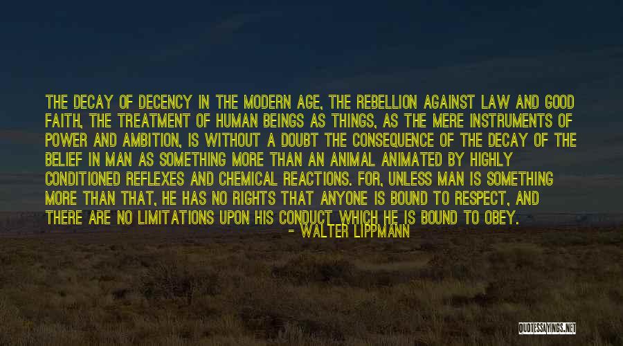 Things Against The Law Quotes By Walter Lippmann Things Against The Law Quotes By Walter Lippmann