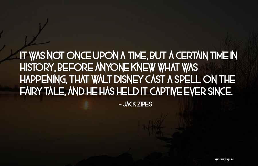 Things All Happening At Once Quotes By Jack Zipes Things All Happening At Once Quotes By Jack Zipes