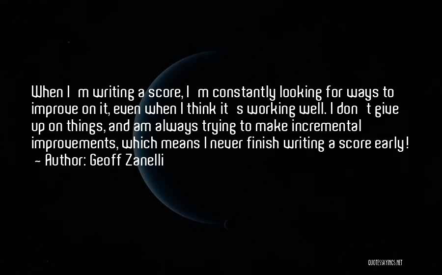 Things Always Have A Way Of Working Themselves Out Quotes By Geoff Zanelli