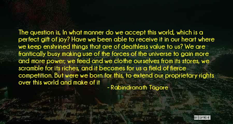 Things And More Gift Quotes By Rabindranath Tagore Things And More Gift Quotes By Rabindranath Tagore