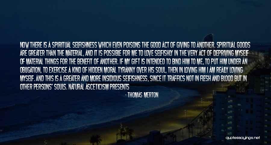 Things And More Gift Quotes By Thomas Merton Things And More Gift Quotes By Thomas Merton