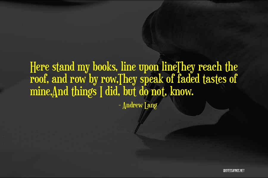 Things Andrew Quotes By Andrew Lang Things Andrew Quotes By Andrew Lang