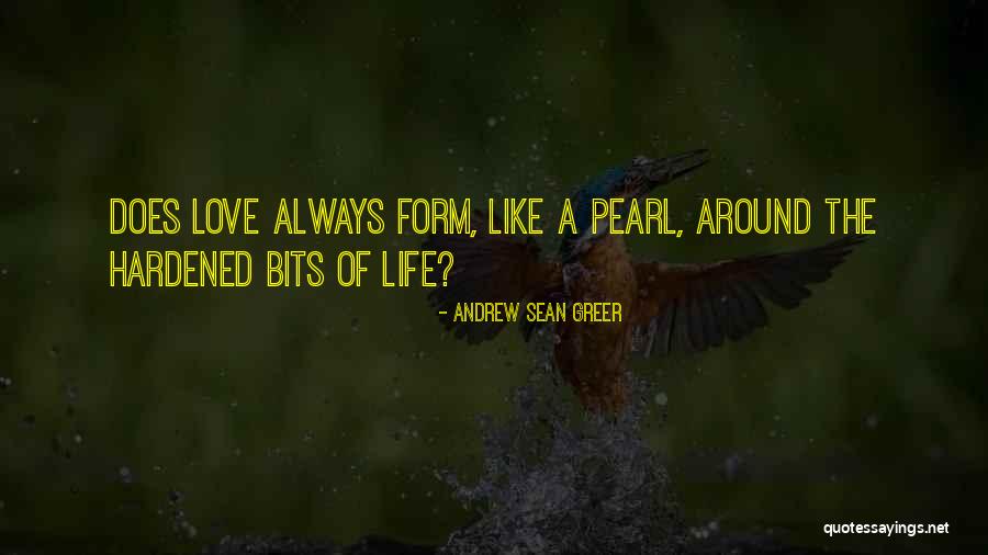 Things Andrew Quotes By Andrew Sean Greer Things Andrew Quotes By Andrew Sean Greer