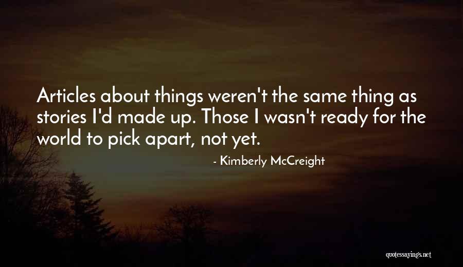 Things Apart Quotes By Kimberly McCreight Things Apart Quotes By Kimberly McCreight