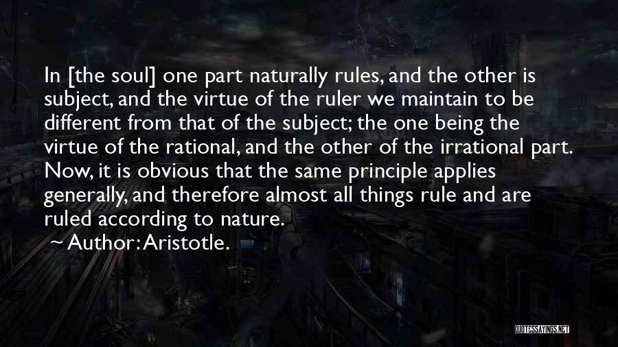 Things Are Different Now Quotes By Aristotle.