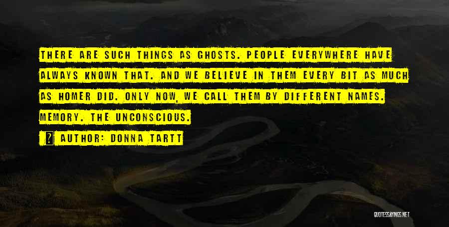 Things Are Different Now Quotes By Donna Tartt