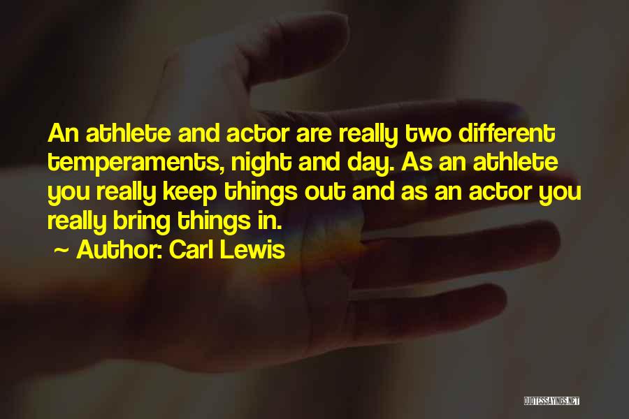 Things Are Different Quotes By Carl Lewis