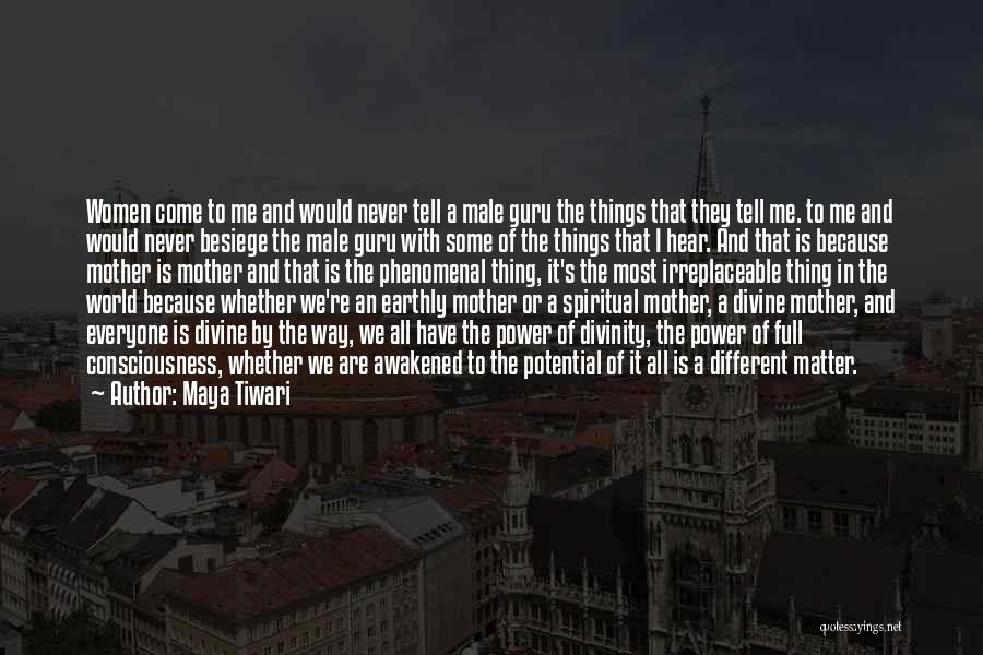 Things Are Different Quotes By Maya Tiwari