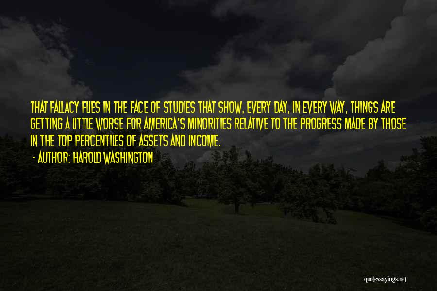 Things Are Getting Worse Day By Day Quotes By Harold Washington