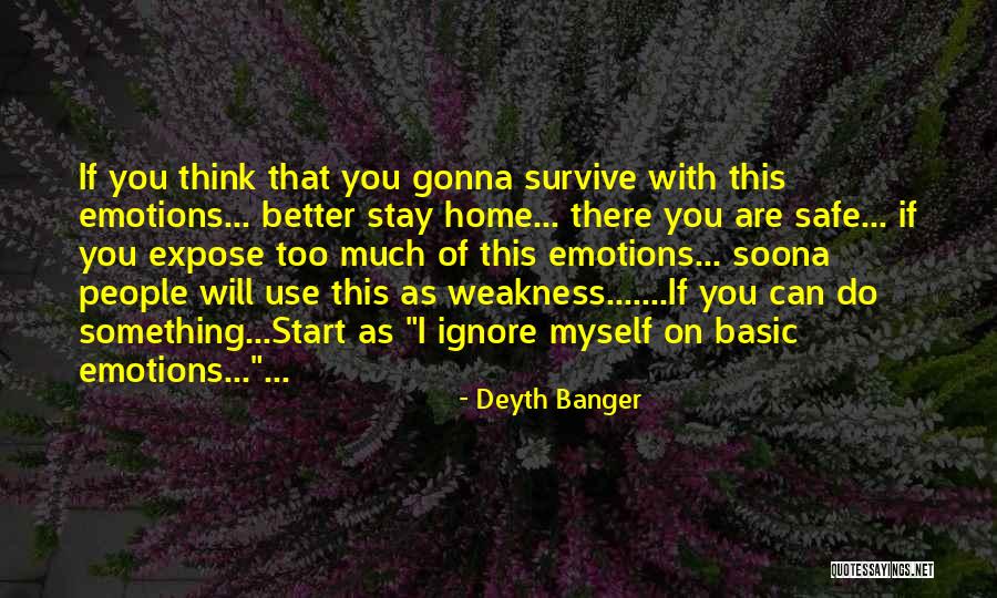 Things Are Gonna Be Better Quotes By Deyth Banger Things Are Gonna Be Better Quotes By Deyth Banger