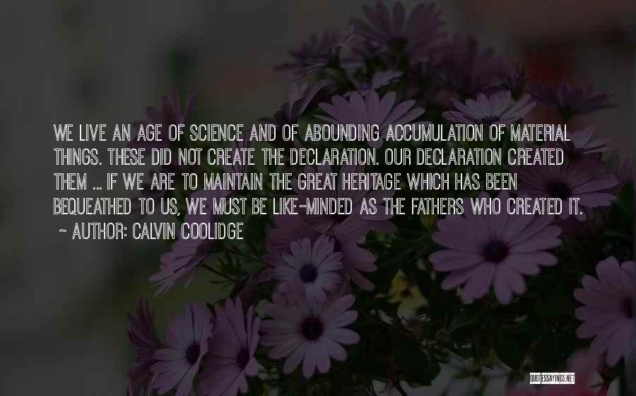 Things Are Great Quotes By Calvin Coolidge