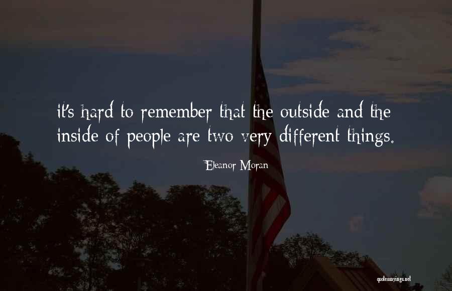 Things Are Hard Quotes By Eleanor Moran Things Are Hard Quotes By Eleanor Moran