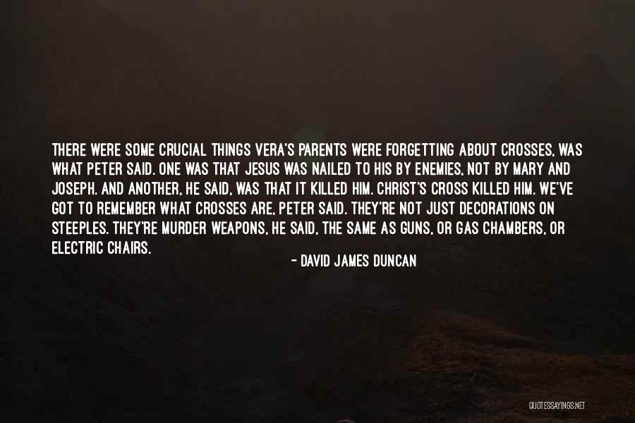 Things Are Just Not The Same Quotes By David James Duncan