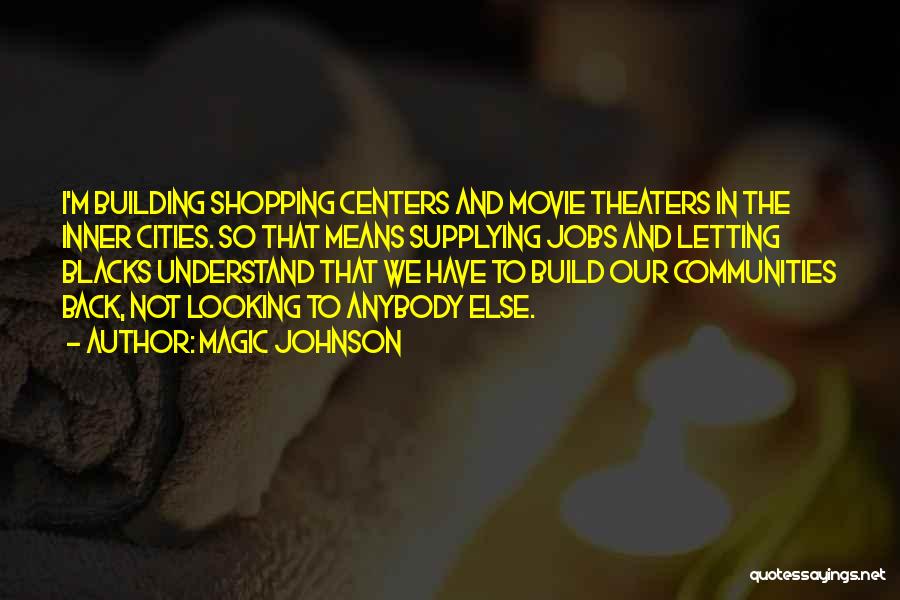 Things Are Looking Up Movie Quotes By Magic Johnson