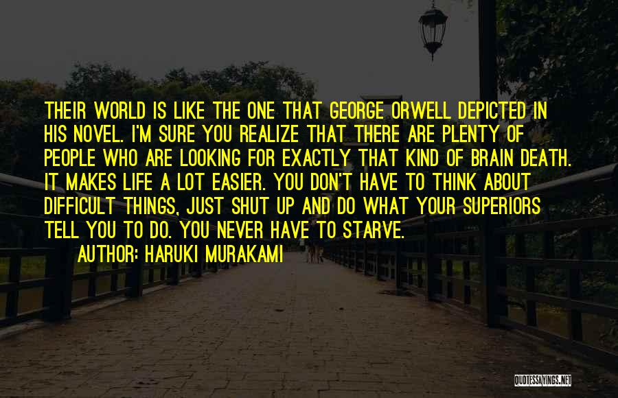 Things Are Looking Up Quotes By Haruki Murakami