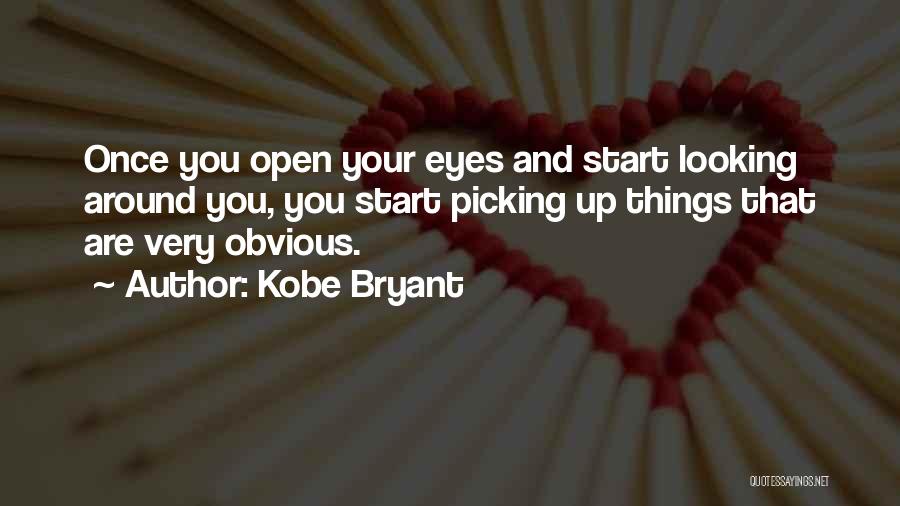 Things Are Looking Up Quotes By Kobe Bryant