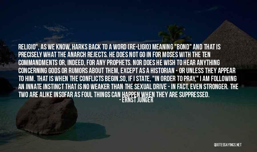 Things Are Not As They Appear Quotes By Ernst Junger Things Are Not As They Appear Quotes By Ernst Junger
