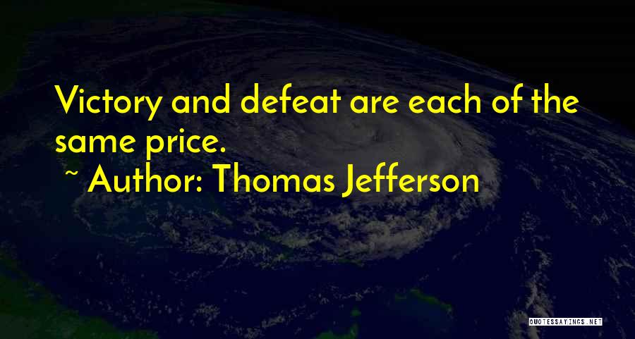 Things Are Not The Same Without You Quotes By Thomas Jefferson