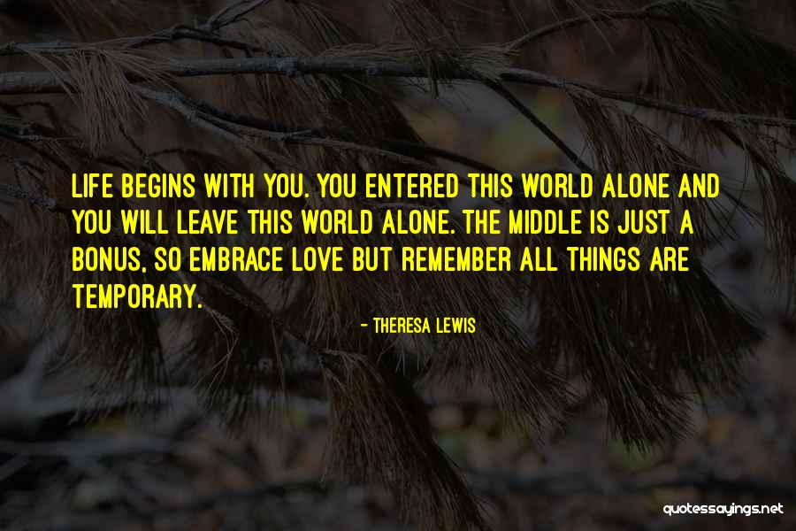 Things Are Temporary Quotes By Theresa Lewis Things Are Temporary Quotes By Theresa Lewis
