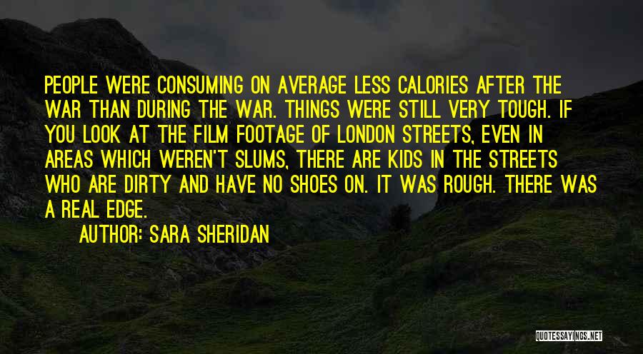 Things Are Tough Quotes By Sara Sheridan