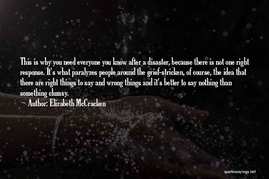 Things Are Wrong Quotes By Elizabeth McCracken