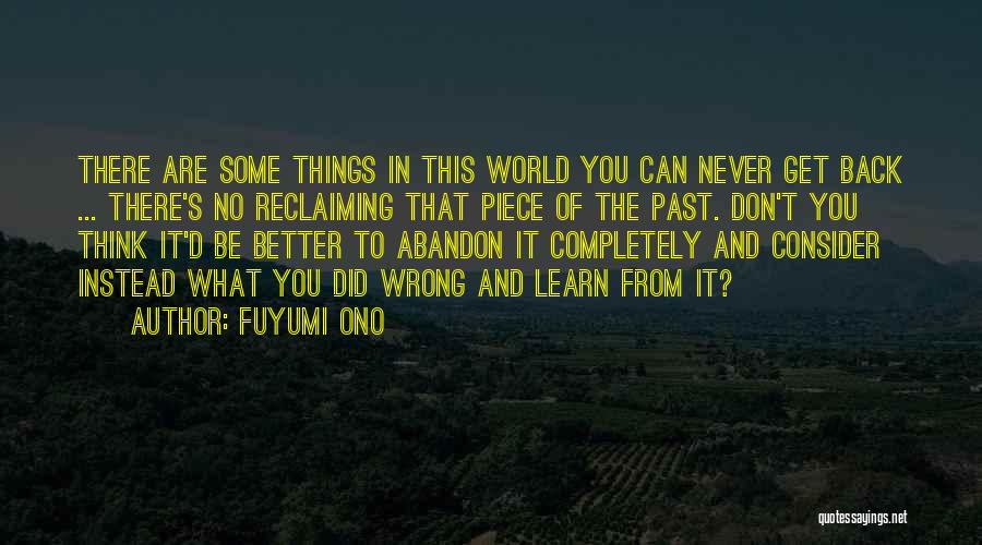 Things Are Wrong Quotes By Fuyumi Ono