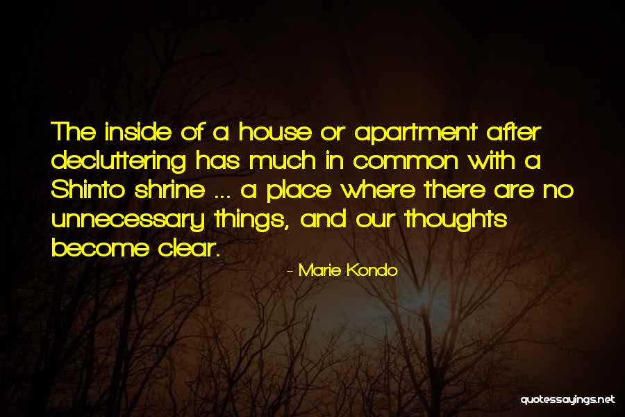 Things Become Clear Quotes By Marie Kondo Things Become Clear Quotes By Marie Kondo