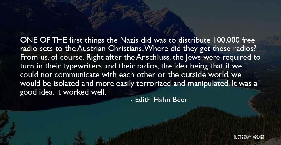 Things Being Free Quotes By Edith Hahn Beer Things Being Free Quotes By Edith Hahn Beer