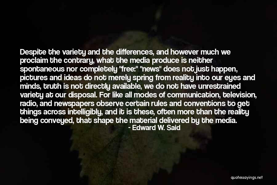 Things Being Free Quotes By Edward W. Said Things Being Free Quotes By Edward W. Said