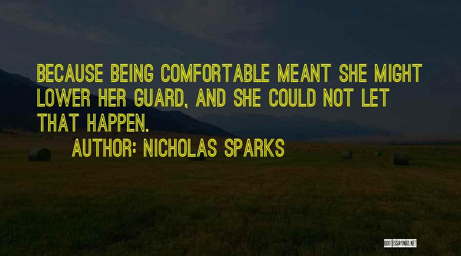 Things Being Meant To Happen Quotes By Nicholas Sparks