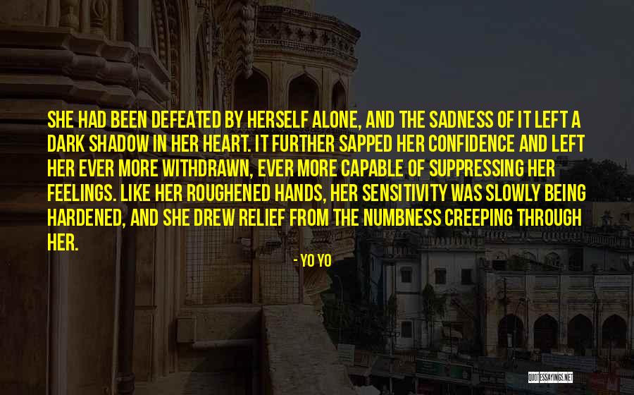 Things Being Out Of Your Hands Quotes By Yo Yo Things Being Out Of Your Hands Quotes By Yo Yo