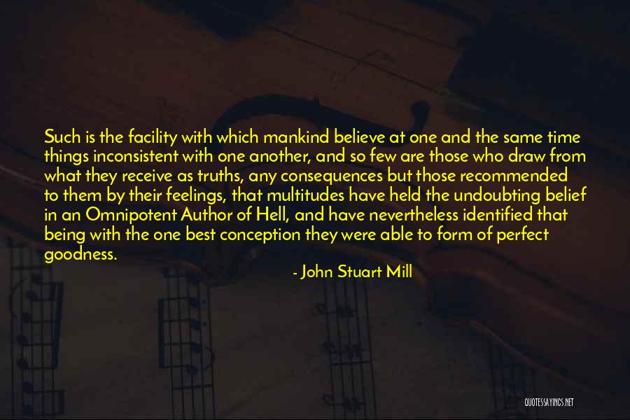 Things Being Perfect Quotes By John Stuart Mill Things Being Perfect Quotes By John Stuart Mill