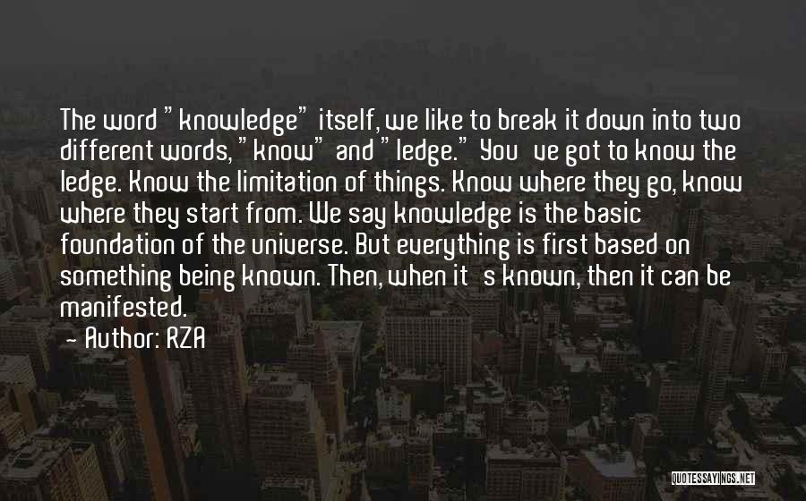 Things Break Down Quotes By RZA