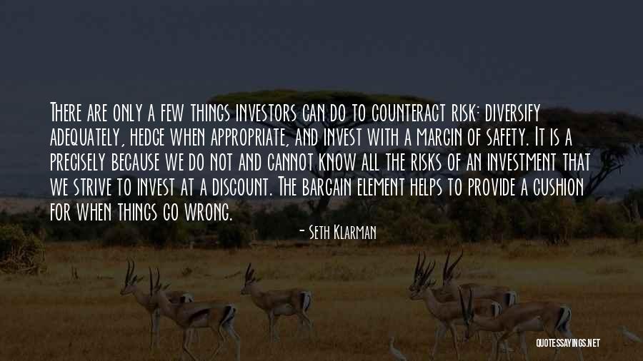 Things Can Go Wrong Quotes By Seth Klarman