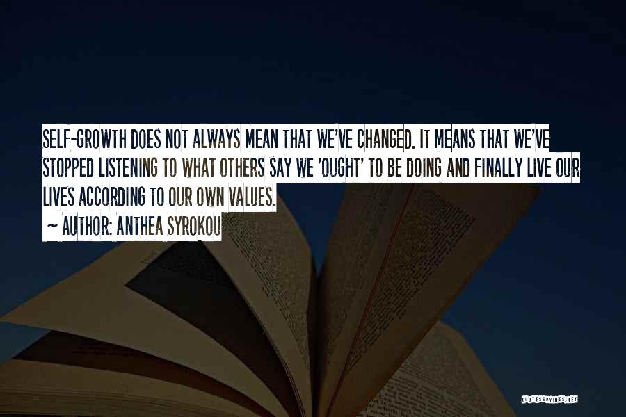 Things Cannot Be Changed Quotes By Anthea Syrokou