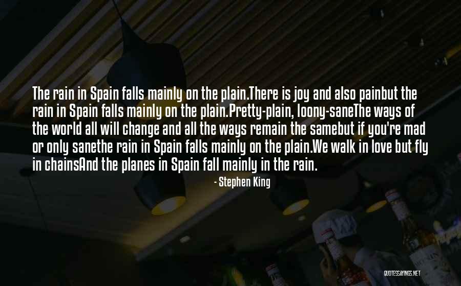 Things Change Yet Remain The Same Quotes By Stephen King