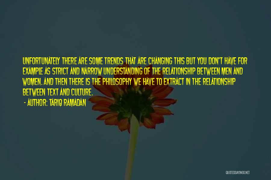 Things Changing In A Relationship Quotes By Tariq Ramadan