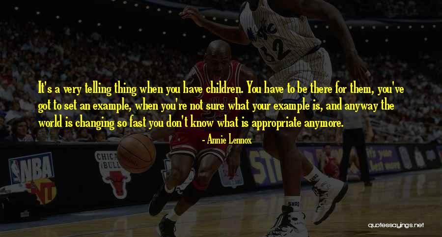 Things Changing So Fast Quotes By Annie Lennox Things Changing So Fast Quotes By Annie Lennox