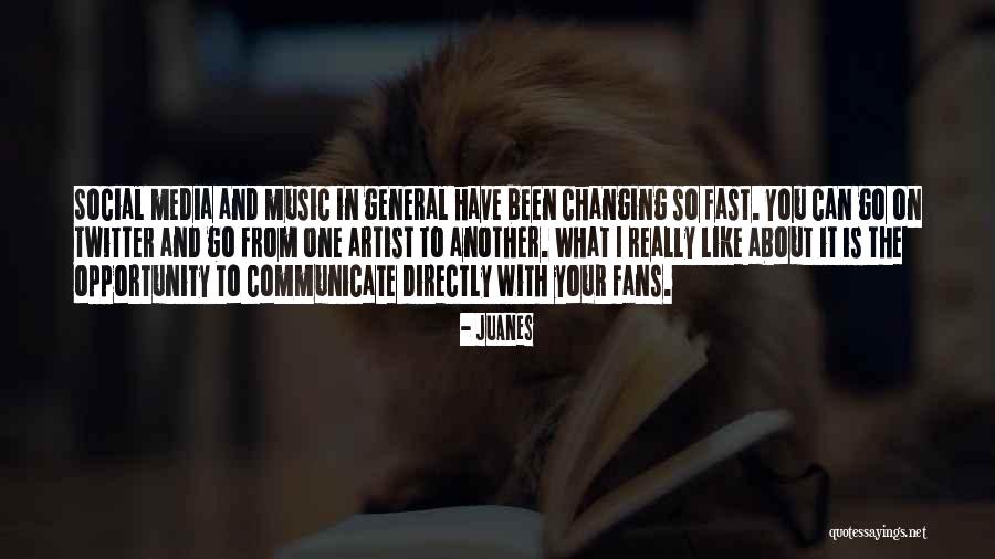 Things Changing So Fast Quotes By Juanes Things Changing So Fast Quotes By Juanes