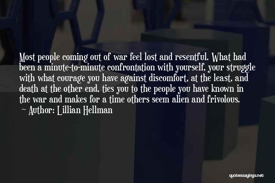Things Coming To An End Quotes By Lillian Hellman