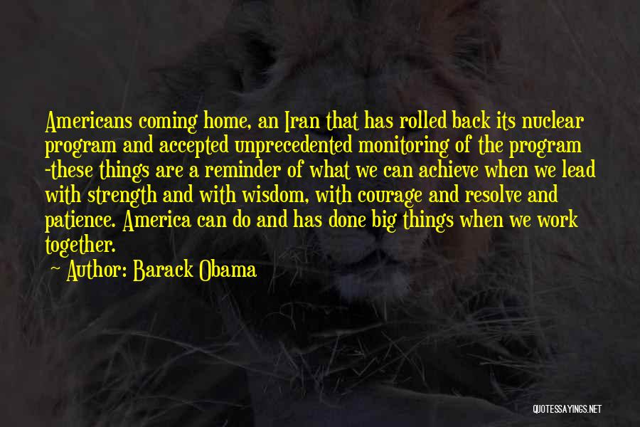 Things Coming Together Quotes By Barack Obama