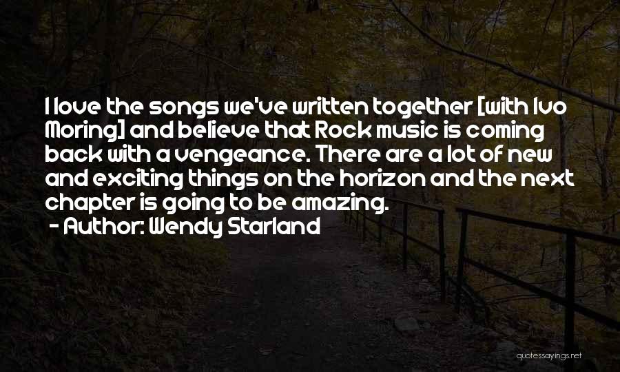 Things Coming Together Quotes By Wendy Starland