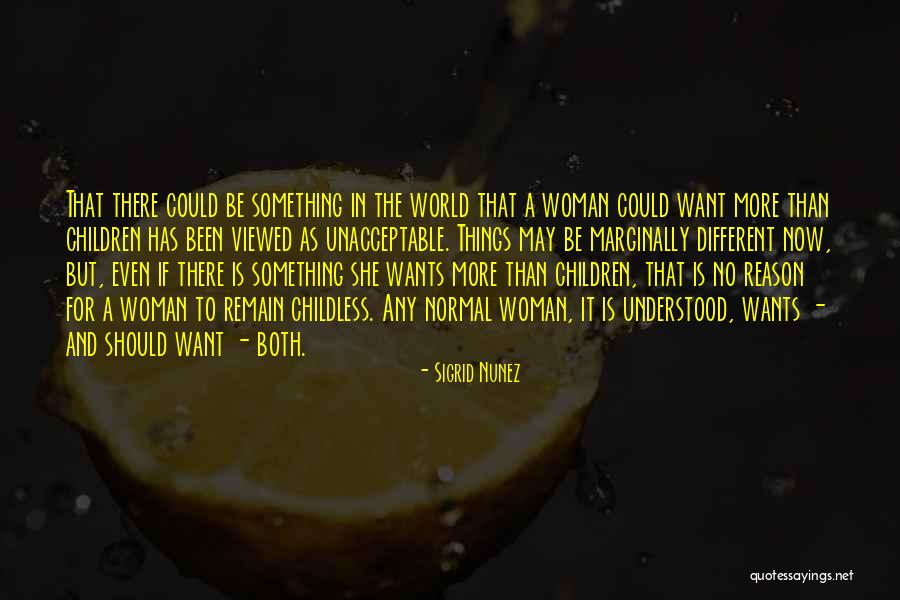 Things Could've Been Different Quotes By Sigrid Nunez Things Could've Been Different Quotes By Sigrid Nunez