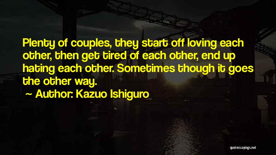 Things Couples Do Quotes By Kazuo Ishiguro